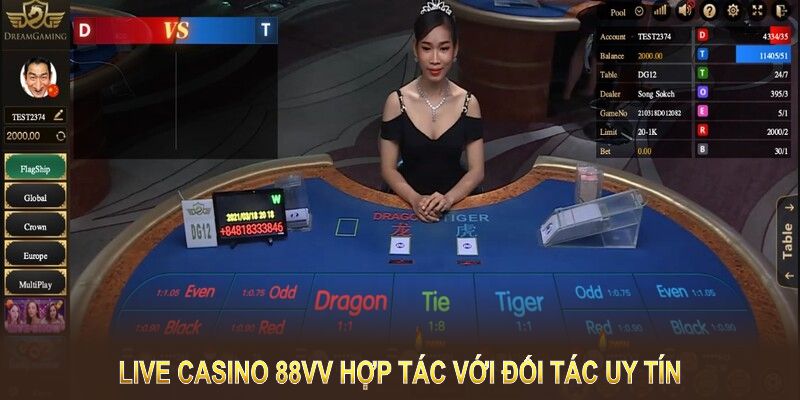 Live Casino 88VV hợp tác với đối tác uy tín nhằm mang đến trải nghiệm tốt nhất 